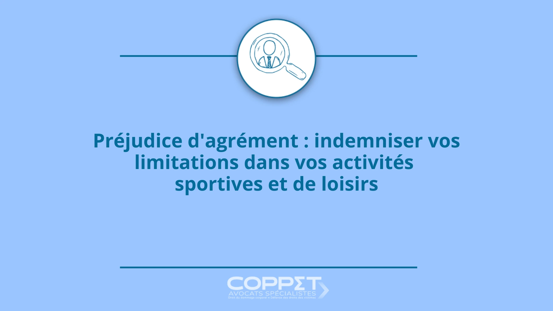 Préjudice d’agrément – indemnisation limitations activités sportives et loisirs – Coppet Avocats 1920 x 1080 préjudice dagrément indemniser vos limitations dans vos activités sportives et de loisirs (1)