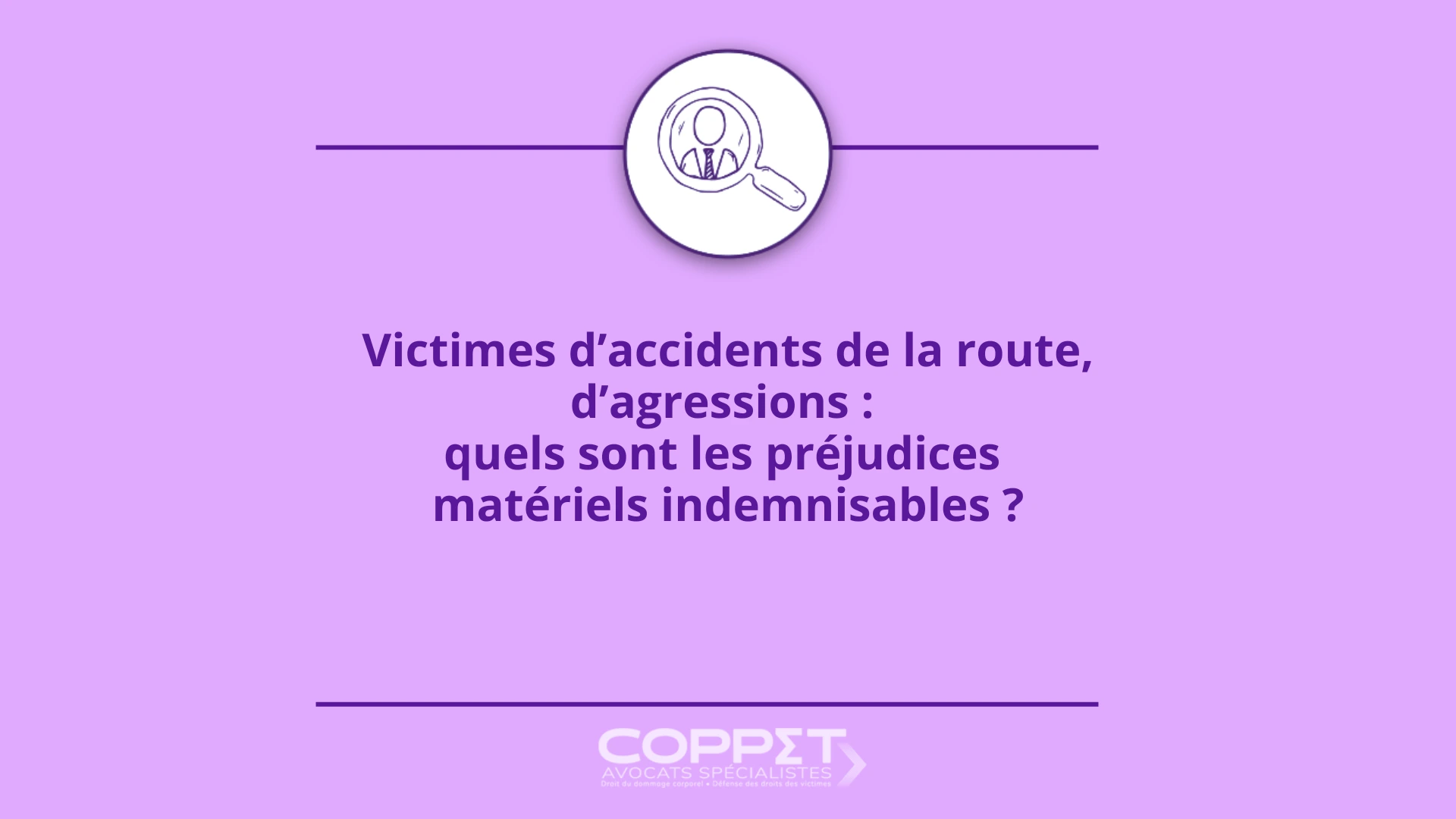 Préjudices matériels indemnisables victimes accidents et agressions – Coppet Avocats 1920x1080 victimes d’accidents de la route, d’agressions quels sont les préjudices matériels indemnisables