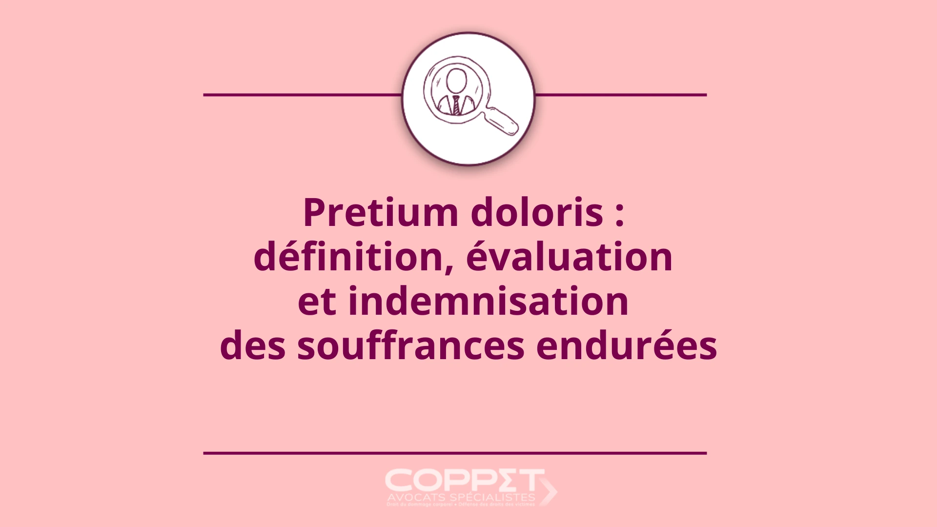 Pretium doloris souffrances endurées – définition évaluation indemnisation – Coppet Avocats 1920x1080 pretium doloris définition, évaluation et indemnisation des souffrances endurées