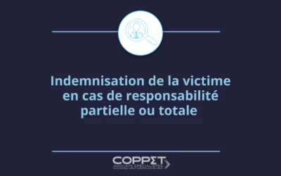 Indemnisation de la victime en cas de responsabilité partielle ou totale