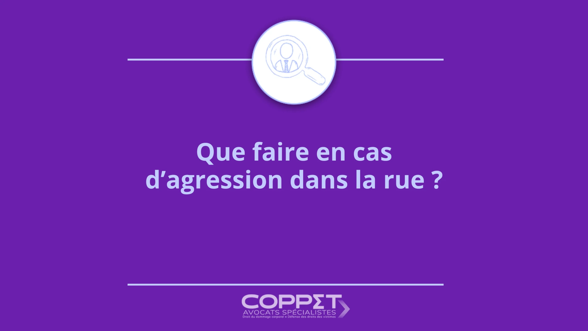 Victime d’agression dans la rue Que faire en cas d'agression dans la rue ?