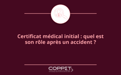 Certificat médical initial : quel est son rôle après un accident ?