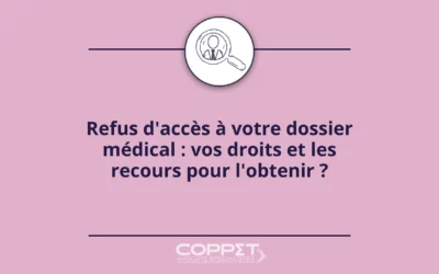 Refus d’accès à votre dossier médical : vos droits et les recours pour l’obtenir
