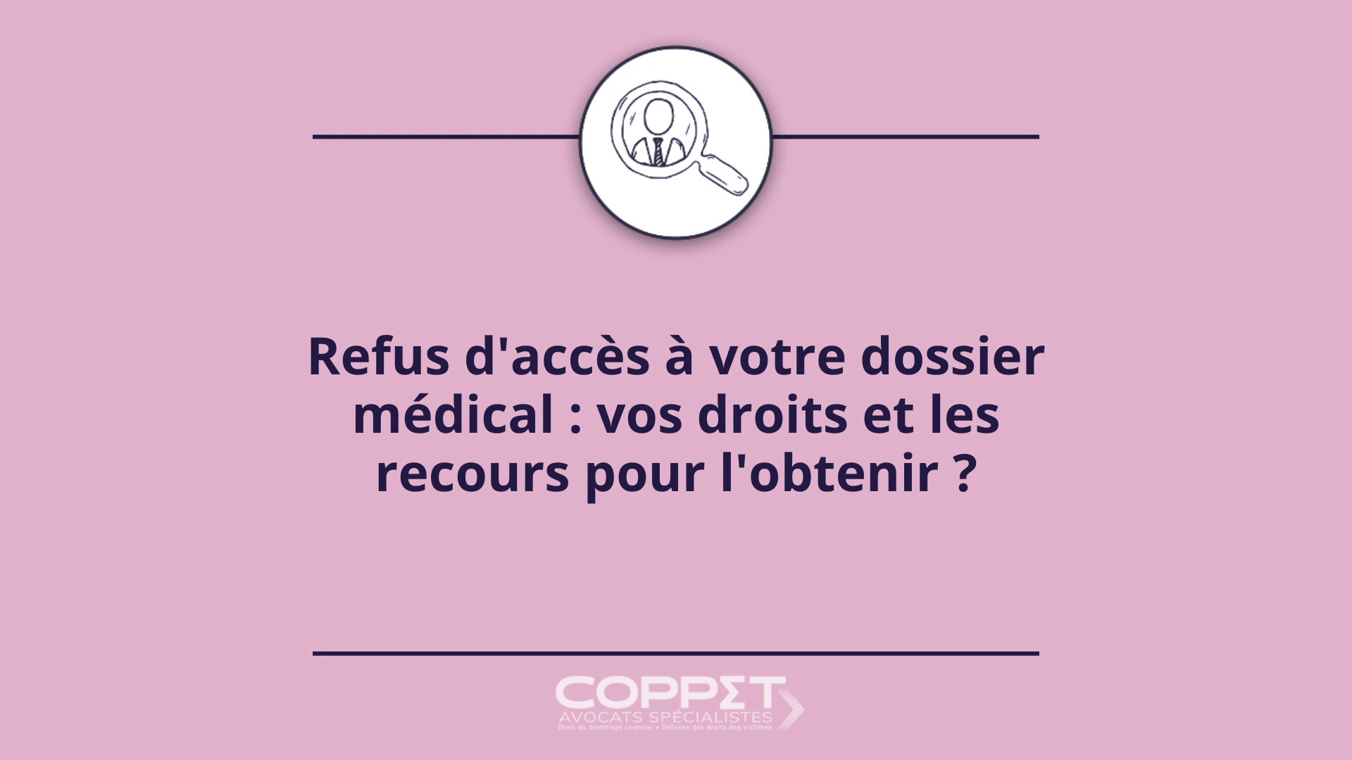 Refus d’accès au dossier médical – droits et recours 19201080 rRefus d'accès à votre dossier médical : vos droits et les recours pour l'obtenir