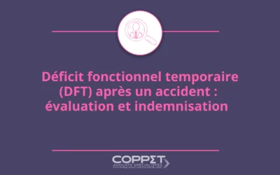 Déficit fonctionnel temporaire (dft) après un accident : évaluation et indemnisation