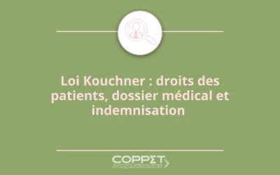 Loi Kouchner : droits des patients, dossier médical et indemnisation